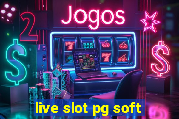 live slot pg soft